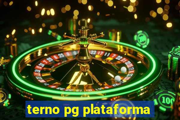 terno pg plataforma